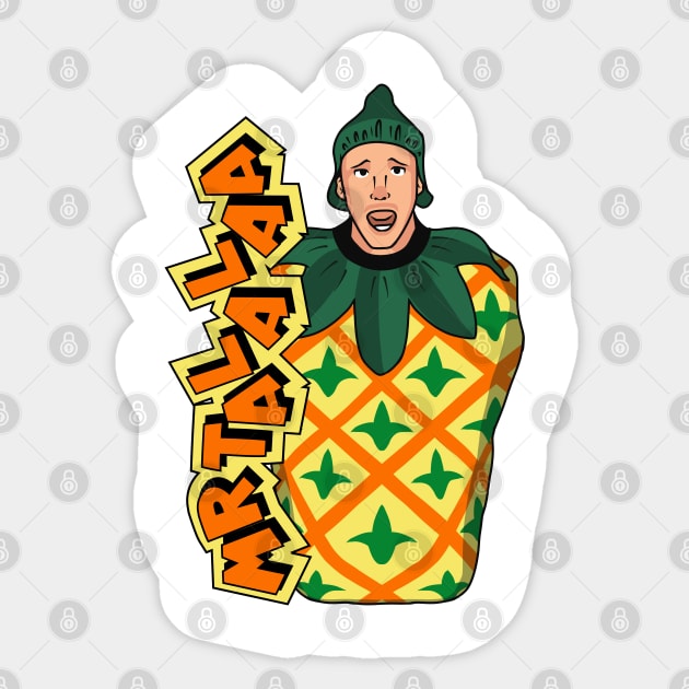 Mr. Talalaa - Pineapple Character Sticker by MrTalalaa
